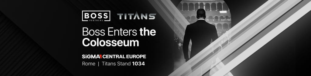 Boss Partners banner — “Boss Enters the Colosseum”, SiGMA Central Europe in Rome, Titans Stand 1034